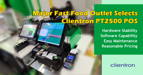 Major Fast Food Outlet Selects Clientron PT2500 POS