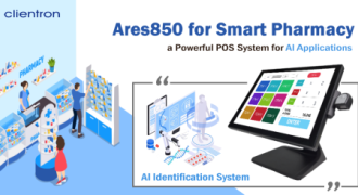 Clientron Presents a Powerful POS Ares850 for AI Applications in Smart Pharmacy